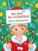 Cover-Bild zum Titel 'Mein dicker Mal- und Bastelblock. Bald ist Weihnachten!' von 'Corina Beurenmeister'