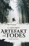 Cover-Bild zum Titel 'Artefakt des Todes' von 'C. Gina Riot'