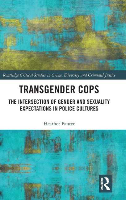 Transgender Cops - Heather Panter
