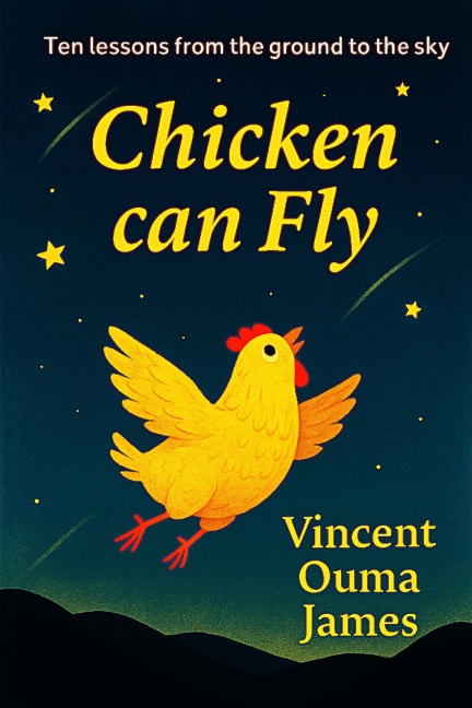 Chicken can Fly - Vincent James