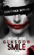Glasgow Smile - Michael Merhi