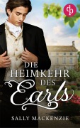 Cover-Bild zum Titel 'Die Heimkehr des Earls' von 'Sally Mackenzie'