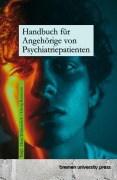 Cover-Bild zum Titel 'Handbuch für Angehörige von Psychiatriepatienten' von 'Hans Wildraschek, Heinz Baumann'