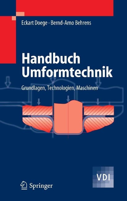 Handbuch Umformtechnik - Eckart Doege, Bernd-Arno Behrens
