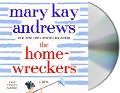 The Homewreckers - Mary Kay Andrews