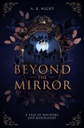 Cover-Bild zum Titel 'Beyond the mirror 1' von 'Night A. R.'