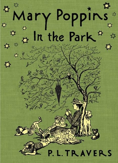 Mary Poppins in the Park - P L Travers