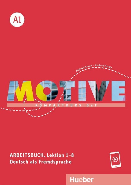 Motive A1. Arbeitsbuch, Lektion 1-8 mit Audios online - Wilfried Krenn, Herbert Puchta