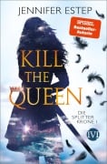 Cover-Bild zum Titel 'Kill the Queen' von 'Jennifer Estep'