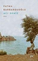 Aci Deniz - Fatma Barbarosoglu