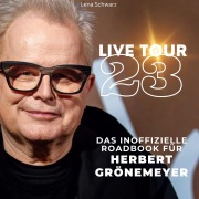 Cover-Bild zum Titel 'Das inoffizielle Roadbook für <br> Herbert Grönemeyer' von 'Lena Schwarz'