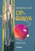 Cover-Bild zum Titel 'Zamansizlar Cipdünya' von 'Toprak Isik'