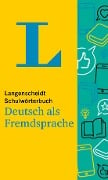 Langenscheidt Schulwörterbuch Deutsch als Fremdsprache - 