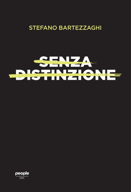 Senza distinzione. Di sesso, di razza, di lingua - Stefano Bartezzaghi