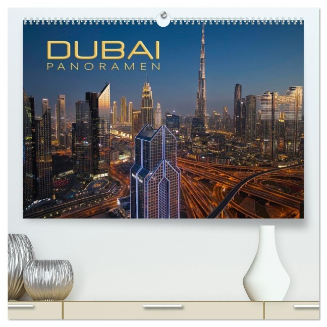 Dubai Panoramen (hochwertiger Premium Wandkalender 2026 DIN A2 quer), Kunstdruck in Hochglanz - Alexander Nadler