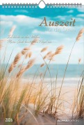 Auszeit für die Seele 2026 - Bildkalender 23,7x34 cm - Kalender mit Platz für Notizen - mit vielen Zusatzinformationen - Wandkalender - Alpha Edition - 