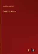 Cover-Bild zum Titel 'Dieudonat: Roman' von 'Edmond Haraucourt'