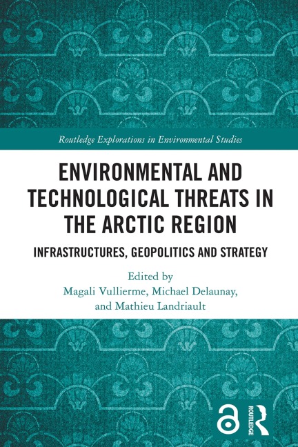 Environmental and Technological Threats in the Arctic Region - 