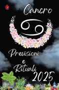 Cover-Bild zum Titel 'Cancro Previsioni e Rituali 2025' von 'Alina Rubi'
