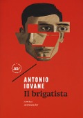 Cover-Bild zum Titel 'Il brigatista' von 'Antonio Iovane'