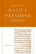 Cover-Bild zum Titel 'Hearing Bach's Passions' von 'Daniel R. Melamed'