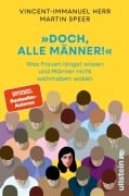 Cover-Bild zum Titel 'Doch, alle Männer!' von 'Vincent-Immanuel Herr, Martin Speer'