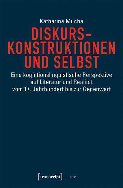 Diskurskonstruktionen und Selbst - Katharina Mucha