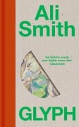 Cover-Bild zum Titel 'Glyph' von 'Ali Smith'