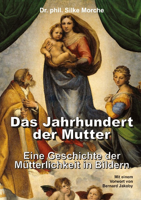 Das Jahrhundert der Mutter - Silke Morche
