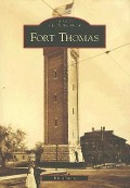Cover-Bild zum Titel 'Fort Thomas' von 'Bill Thomas'