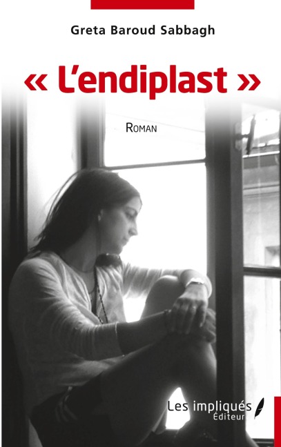 L'endiplast - Greta Baroud Sabbagh