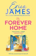 Cover-Bild zum Titel 'The Forever Home' von 'Erica James'
