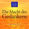 Cover-Bild zum Titel 'Die Macht des Gedankens' von 'Orison Swett Marden'