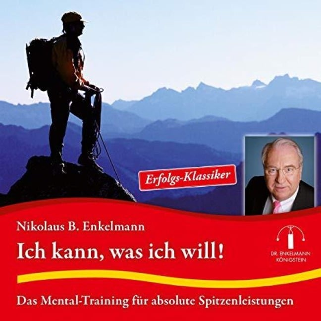 Ich kann, was ich will! - Nikolaus B. Enkelmann