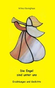 Cover-Bild zum Titel 'Die Engel sind unter uns' von 'Wilma Klevinghaus'