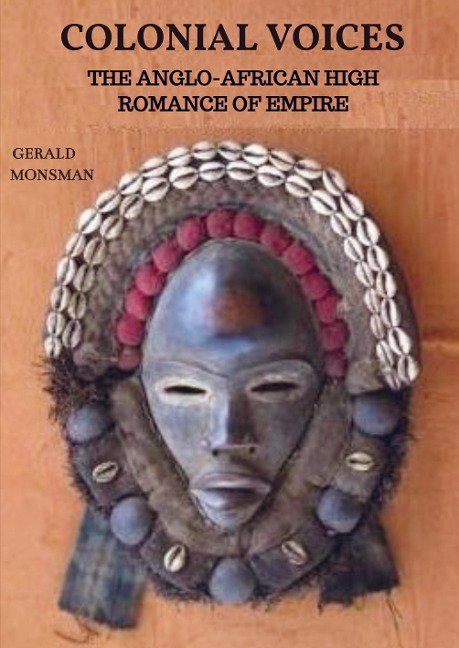 Colonial Voices - Gerald Monsman