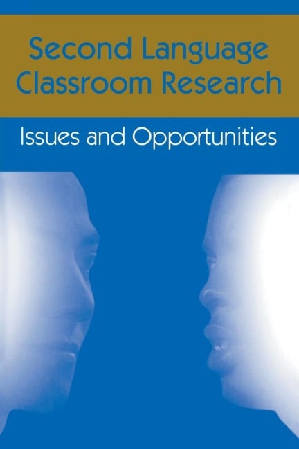 Second Language Classroom Research - 