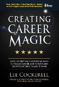 Cover-Bild zum Titel 'Creating Career Magic' von 'Lee Cockerell'