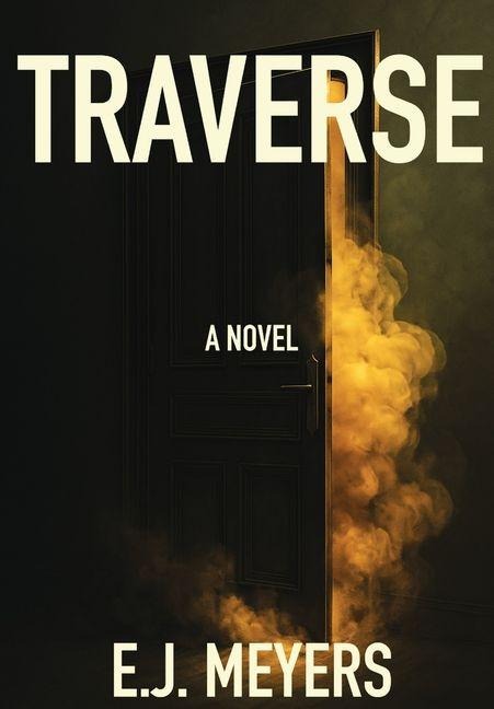 Traverse - E J Meyers