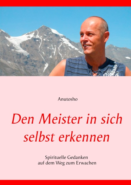 Den Meister in sich selbst erkennen - Anutosho