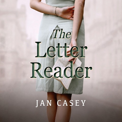 The Letter Reader - Jan Casey