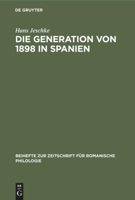 Die Generation von 1898 in Spanien - Hans Jeschke