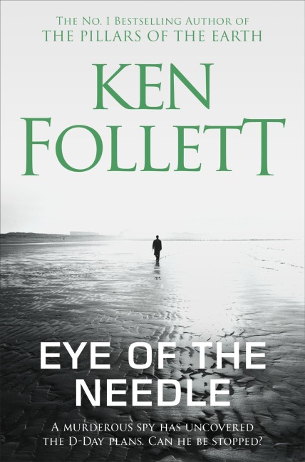 Eye of the Needle - Ken Follett