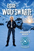 Cover-Bild zum Titel 'Eisige Wolfswarte' von 'Jürgen H. Moch'