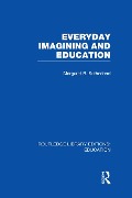 Cover-Bild zum Titel 'Everyday Imagining and Education (RLE Edu K)' von 'Margaret Sutherland'