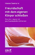 Cover-Bild zum Titel 'Freundschaft mit dem eigenen Körper schließen (Leben Lernen, Bd. 115)' von 'Hanne Seemann'