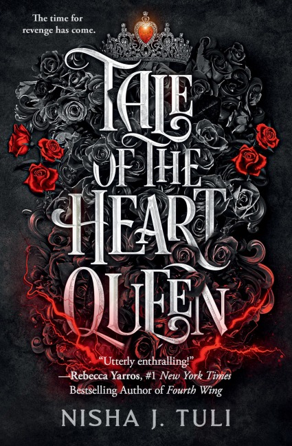 Tale of the Heart Queen - Nisha J Tuli
