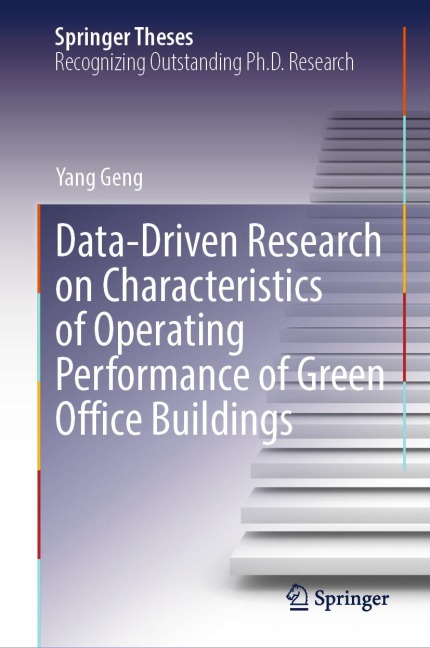 Data-Driven Research on Characteristics of Operating Performance of Green Office Buildings - Yang Geng