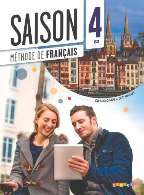 Saison Band 4: B2 - Kursbuch mit MP3-CD und DVD-ROM - 