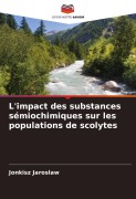 Cover-Bild zum Titel 'L'impact des substances sémiochimiques sur les populations de scolytes' von 'Jonkisz Jaroslaw'